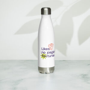 Botella acero inoxidable "Likes no pagan facturas"