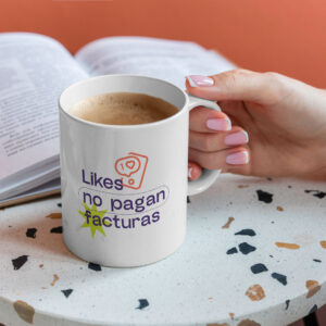 Taza "Likes no pagan facturas"
