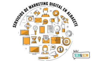 Servicios de Marketing Digital en Albacete